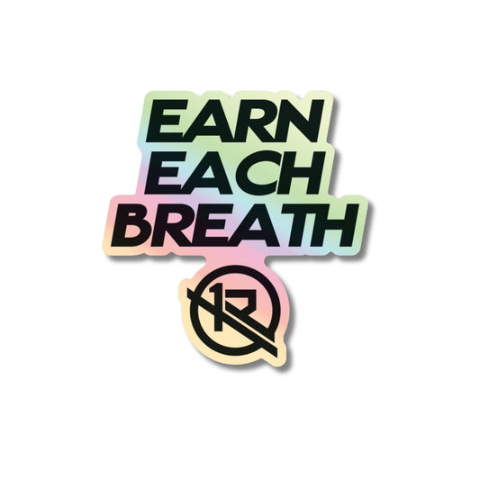 Ones Ready "Earn Each Breath" Slap